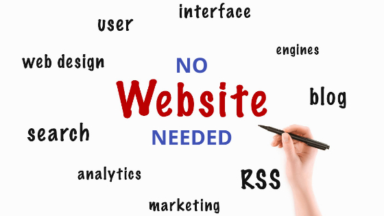 5 Reasons Why You Do Not Need a Website